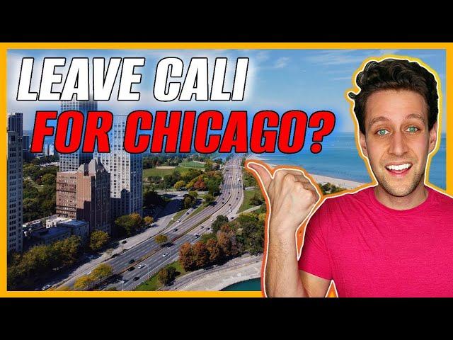 Top 10 Reasons to Move from California to Chicago Illinois