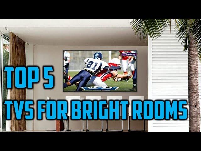 Top 5: Best Tvs for Bright Rooms in (2023) Reviews