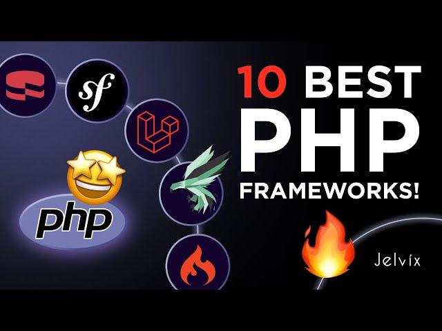 THE 10 PHP FRAMEWORKS YOU MUST KNOW