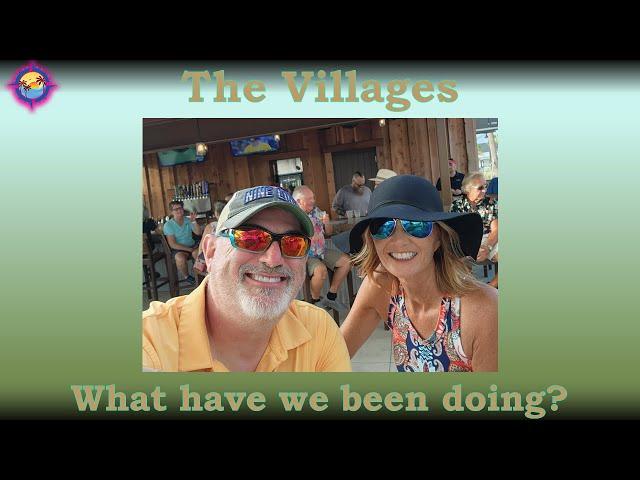 2 months in The Villages - Florida