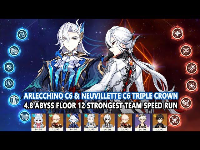 Arlecchino C6 & Neuvillette C6 Triple Crown 4.8 Abyss Floor 12 : The Strongest Team Speed Run