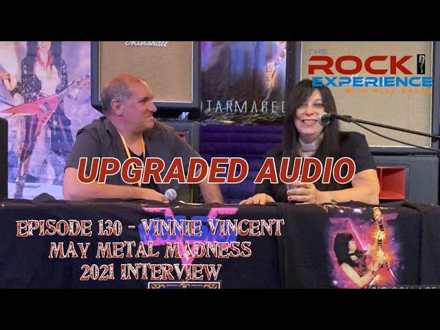 Ep. 130 - Vinnie Vincent May Metal Madness Interview - audio corrected (KISS, Revenge, Archives)