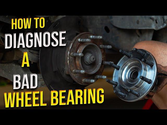 How To Diagnose A Bad Wheel Bearing