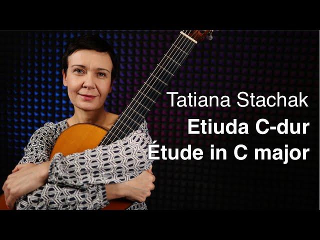 Tatiana Stachak - Etiuda C-dur ● Étude in C major