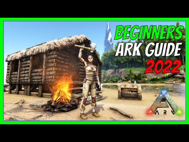 BEGINNERS GUIDE to ARK: Survival Evolved 2022 [S1 E1]