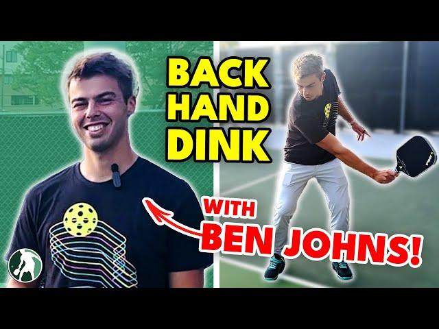 World #1 Ben Johns Teaches You to MASTER Your Backhand Dinks