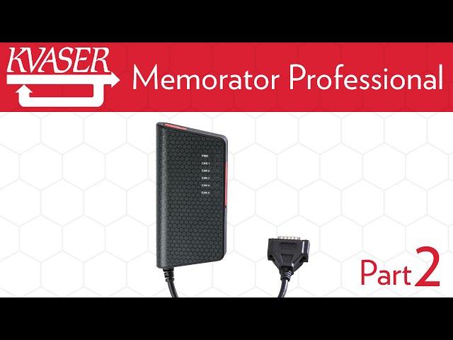 Advanced Tutorial of Memorator Professional Set Up For CAN Datalogging