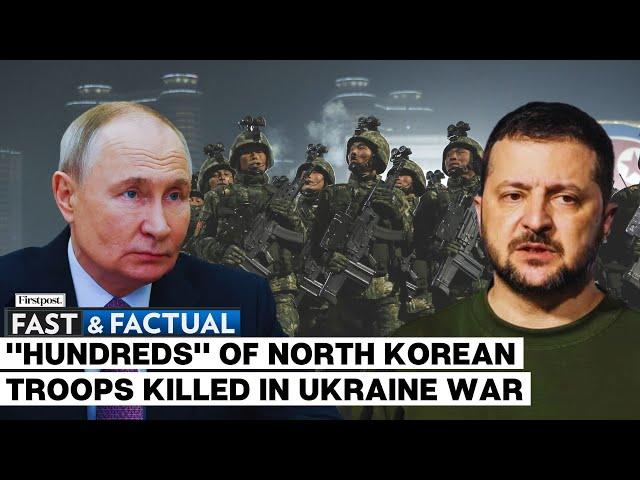 Fast and Factual LIVE | "Several Hundred" North Korean Soldiers Killed Fighting For Russia: Report