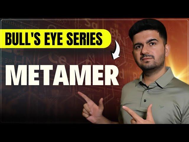 Isomerism Class 11 | Metamer | Organic Chemistry | IIT JEE & NEET