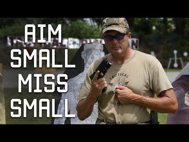 Aim Small Miss Small | Tactical Rifleman