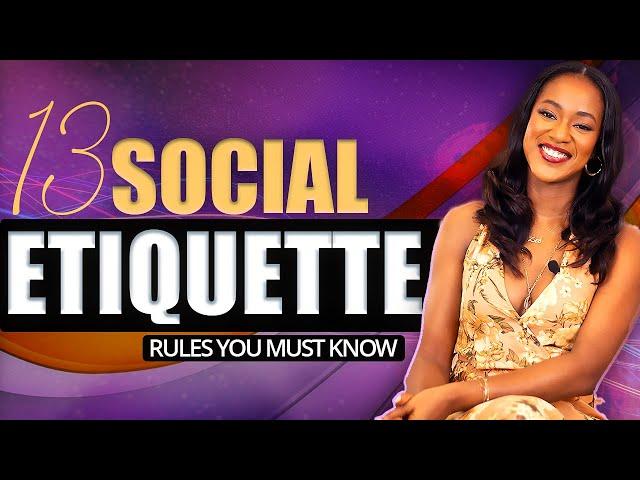 13 Social Etiquette Rules You Must Know Before You Step Out The Door To Increase Your Confidence!