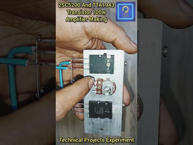 2sc5200 And TTA1943 Transistor 200w Amplifier | 2sc5200 Power Amplifier |Full video in Description