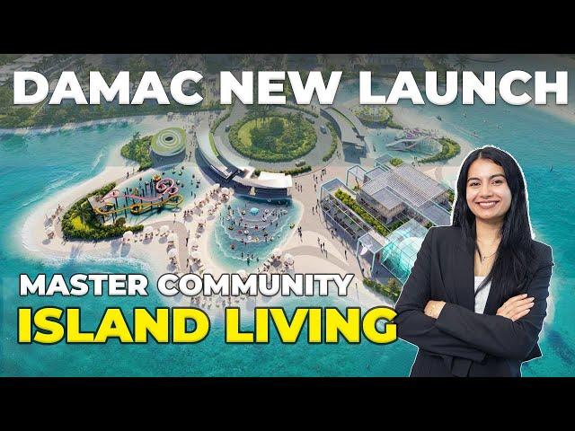  Discover Adventure & Luxury at Damac Islands Living – Damac's New Launch! 