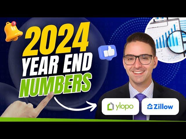 2024 Year-End Numbers with Ylopo & Zillow Revealed ...