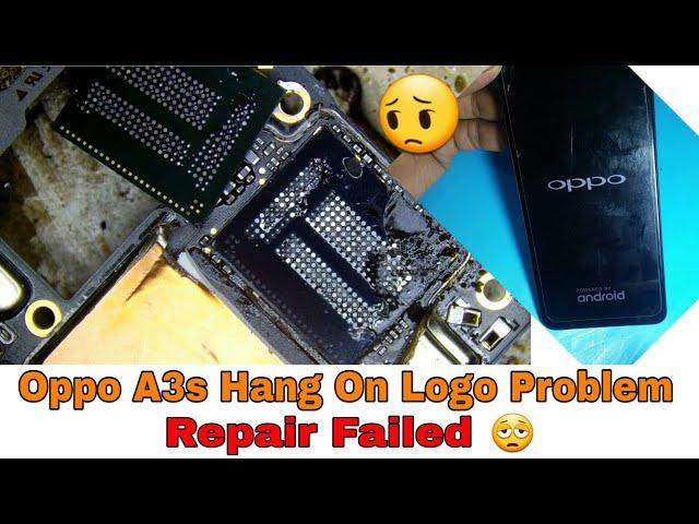 Oppo A3s Hang On Logo Problem | Repair Failed 