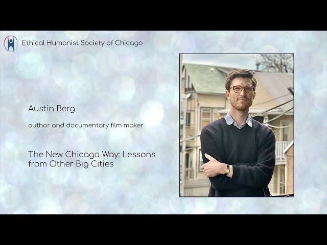 Austin Berg "The New Chicago Way: Lessons from Other Big Cities"