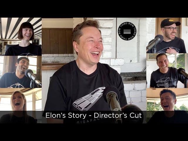 Third Row Tesla Podcast – Episode 7 - Elon Musk's Story - Director's Cut