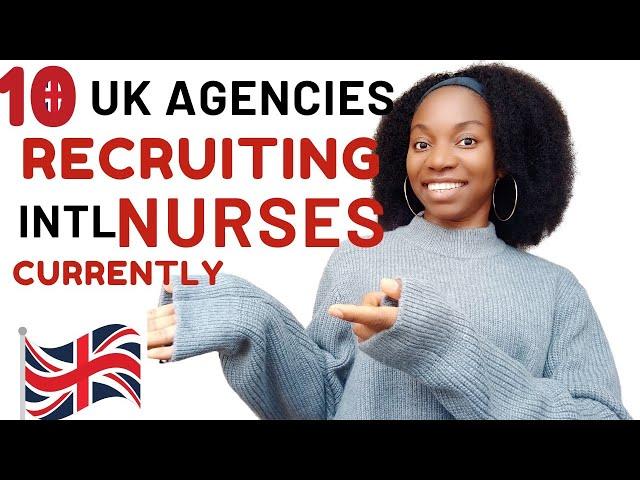 10 UK Agencies Recruiting Overseas Nurses Currently | How to get a UK Nursing Job | Lynda Eze