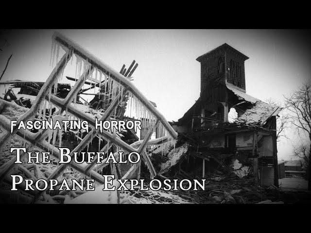 A City Block Destroyed: The Buffalo Propane Explosion | A Short Documentary | Fascinating Horror