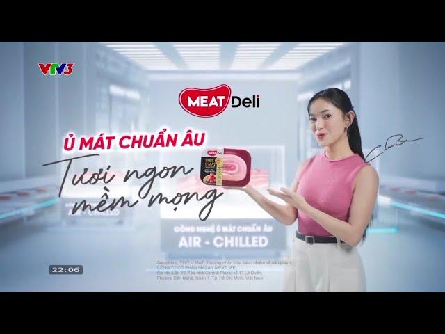 Quảng cáo thịt ủ mát MEATDeli (2024) [ft. Binz & Châu Bùi]