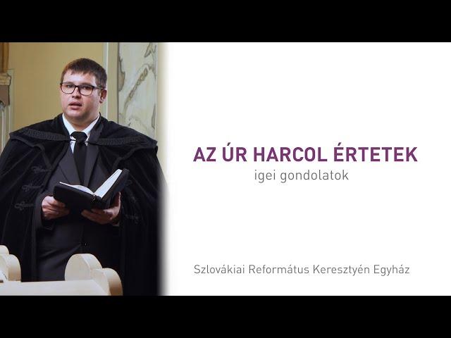 Az Úr harcol értetek – Egri Gergő