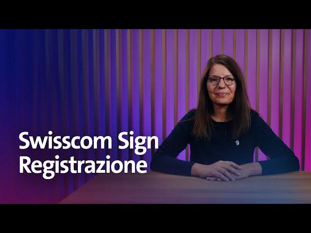 Swisscom Sign Registrazione - Swisscom Help