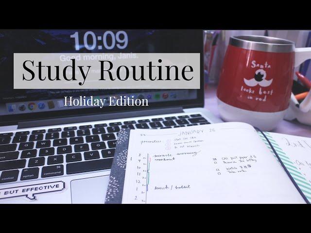 Holiday Study Routine | Everything Janis