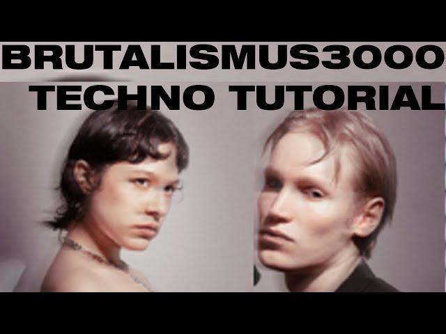 How To Make Hard Techno Like BRUTALISMUS3000 [+Samples]