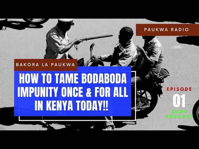 How to Tame Bodaboda Impunity once and for all in Kenya! #bodas #boda #forestroad