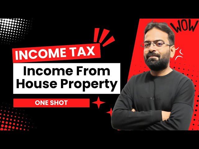 Income from House Property | One Shot | BCom/BBA