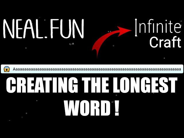 I CREATED THE LONGEST WORD IN INFINITE CRAFT (77 Characters )