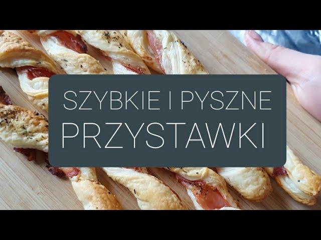 PROSTE PRZYSTAWKI NA IMPREZĘ  SZYBKO I PYSZNIE 