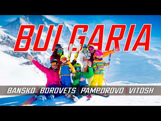 BULGARIA best ski resorts in Europe  Overview of Bansko, Borovets, Pamporovo, Vitosha️