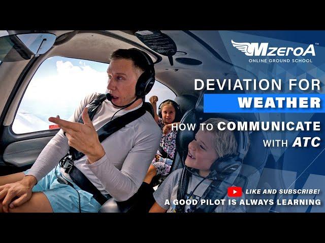 Deviation for Weather-How to Communicate with ATC