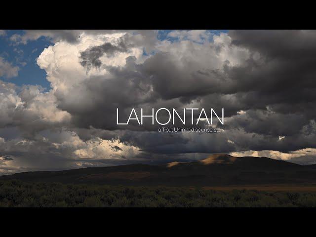 Lahontan – A Trout Unlimited Science Story