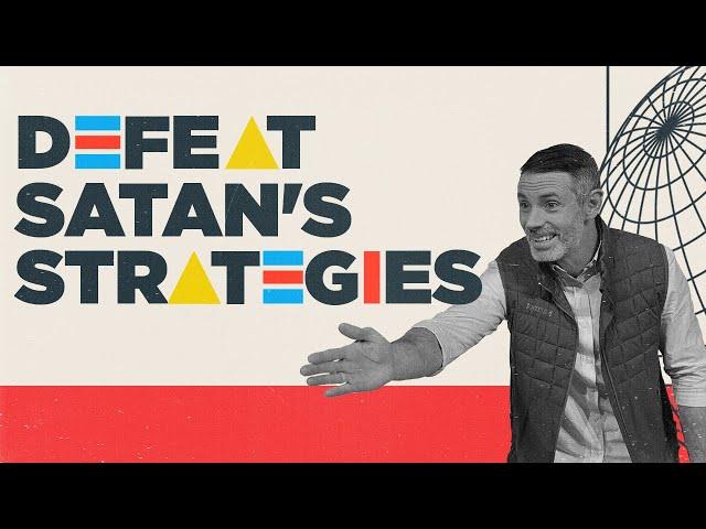 Defeating Satan's Strategies | Reach Out Celebration 2024 - Week 2