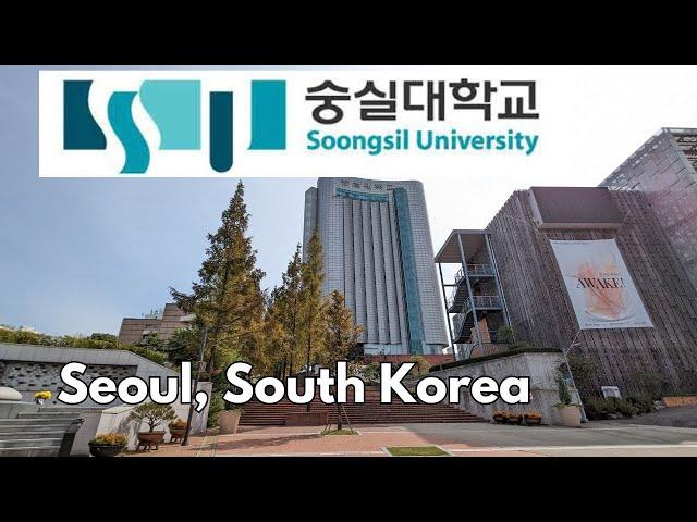 Soongsil University, Seoul, Korea campus tour 4K 숭실대학교