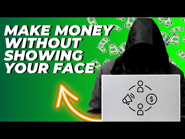 How To Make Money Online Without Showing Your Face - Affiliate Website Masterclass