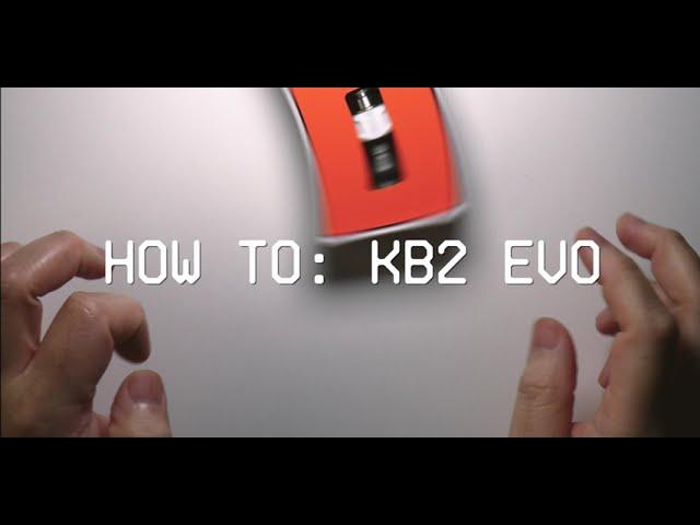 MISSION HOW-TO: USING THE KB2 EVO