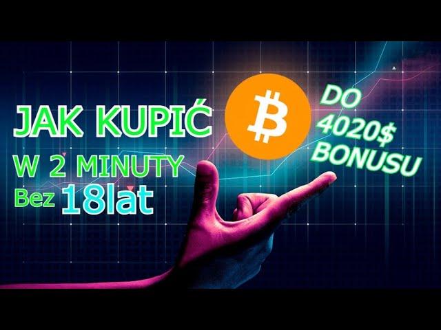 Jak kupić kryptowaluty bez 18 lat i bez KYC w 2 minuty