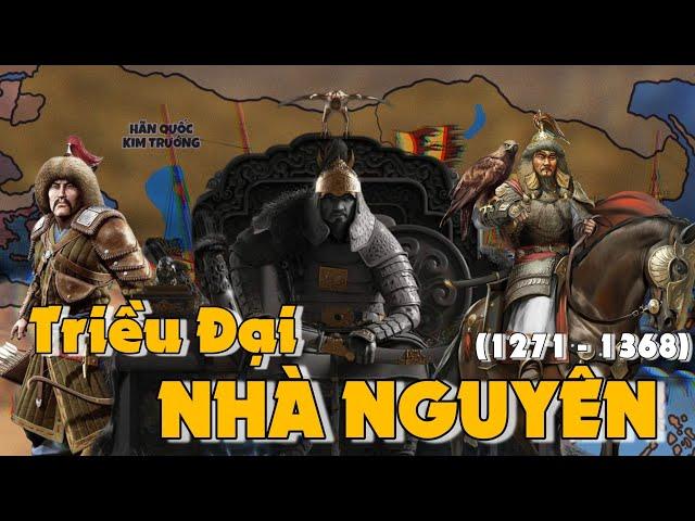 (FULL TRỌN TẬP): Triều Đại Nhà Nguyên (1271–1368)  II Vương triều ngoại tộc trong Lịch Sử Trung Hoa