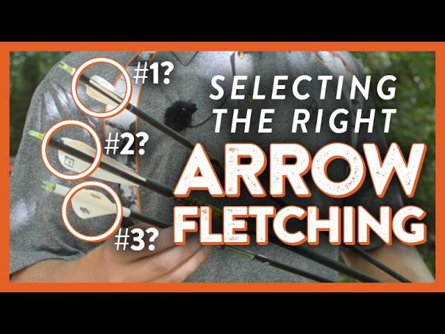 Selecting the Right Arrow Fletching