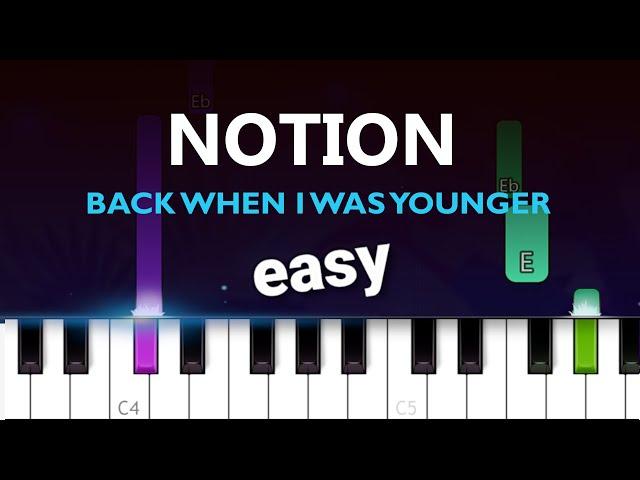 The Rare Occasions - Notion  "back when I was younger"  EASY PIANO TUTORIAL