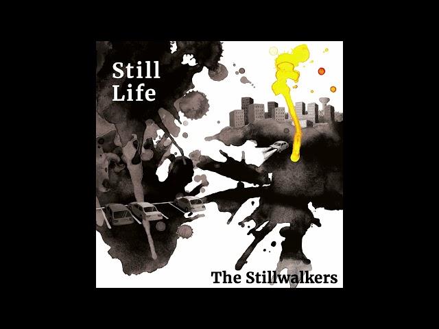 The Stillwalkers - A Glimpse of Reality