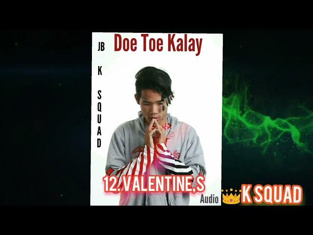 JB K SQUAD - Valentine,s (Official Audio)