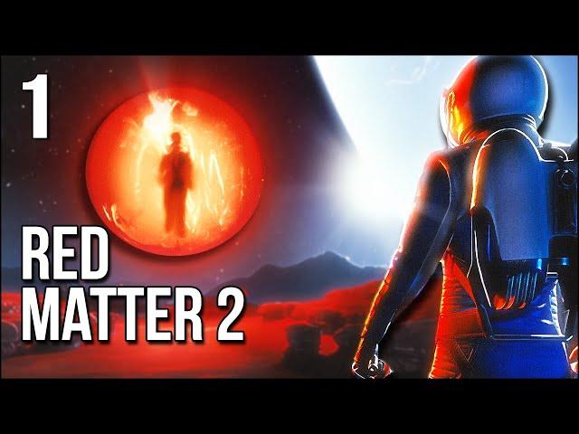 Red Matter 2 | Part 1 | Our Epic Space Odyssey Begins Here!