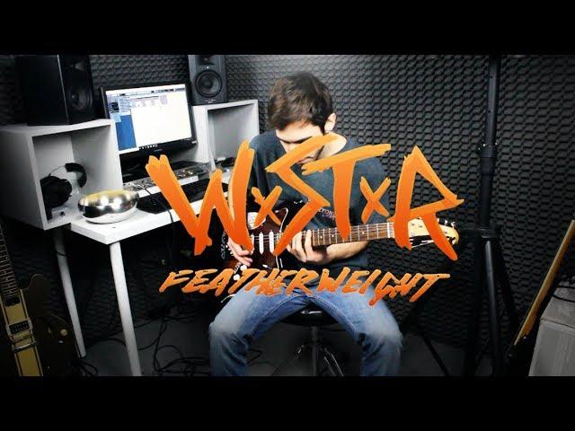 WSTR - Featherweight (Guitar cover)