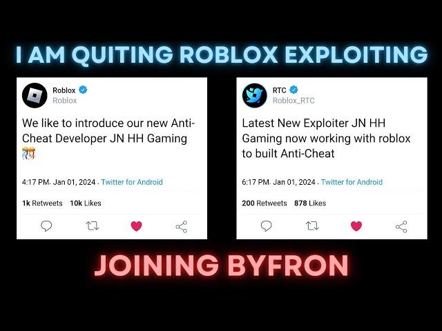 I am joining Roblox Byfron to built Anti-Cheat | End of Roblox Exploiting