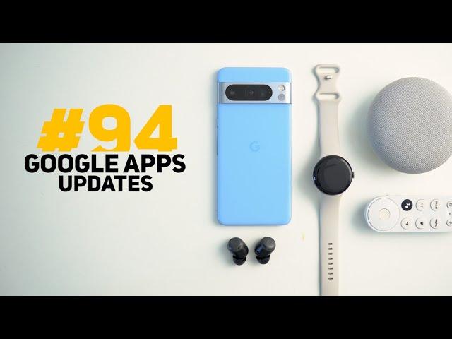 Google Apps Updates Ep.94 - 30+ New Features