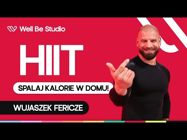 Trening w domu z wujaszkiem fericze | HIIT  | Mocne spalanie! | 30 minut interwałów w domu